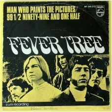 FEVER TREE Man Who Paints The Pictures / 99 1/2 Ninety-Nine And One Half (Philips BF 346610) Holland 1969 PS 45 (Psychedelic Rock) 